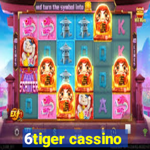 6tiger cassino